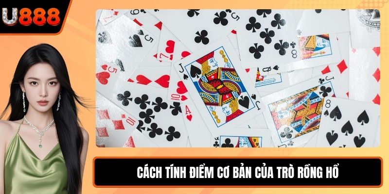 Cách tính điểm cơ bản của trò rồng hổ