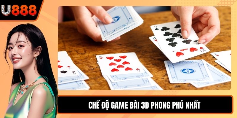 Chế độ game bài 3D phong phú nhất