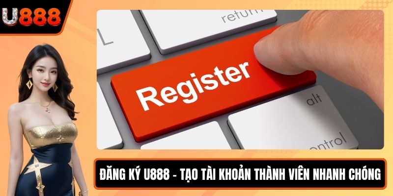 Đăng Ký U888