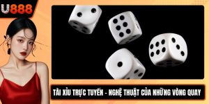 Tài Xỉu Trực Tuyến